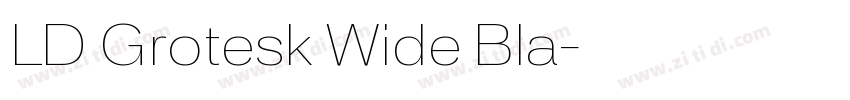 LD Grotesk Wide Bla字体转换